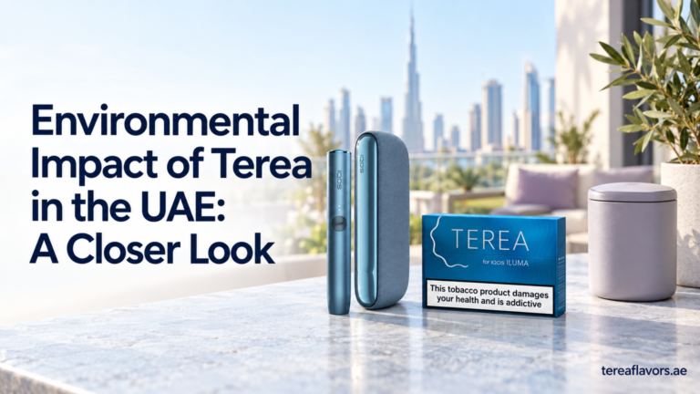 Environmental Impact of Terea in the UAE A Closer Look