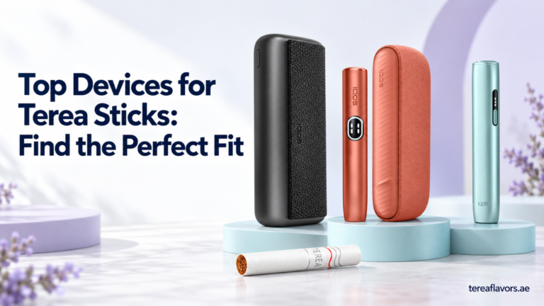 Top Devices for Terea Sticks Find the Perfect Fit